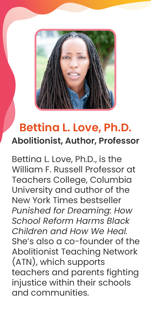 Bettina L. Love, Ph.D.