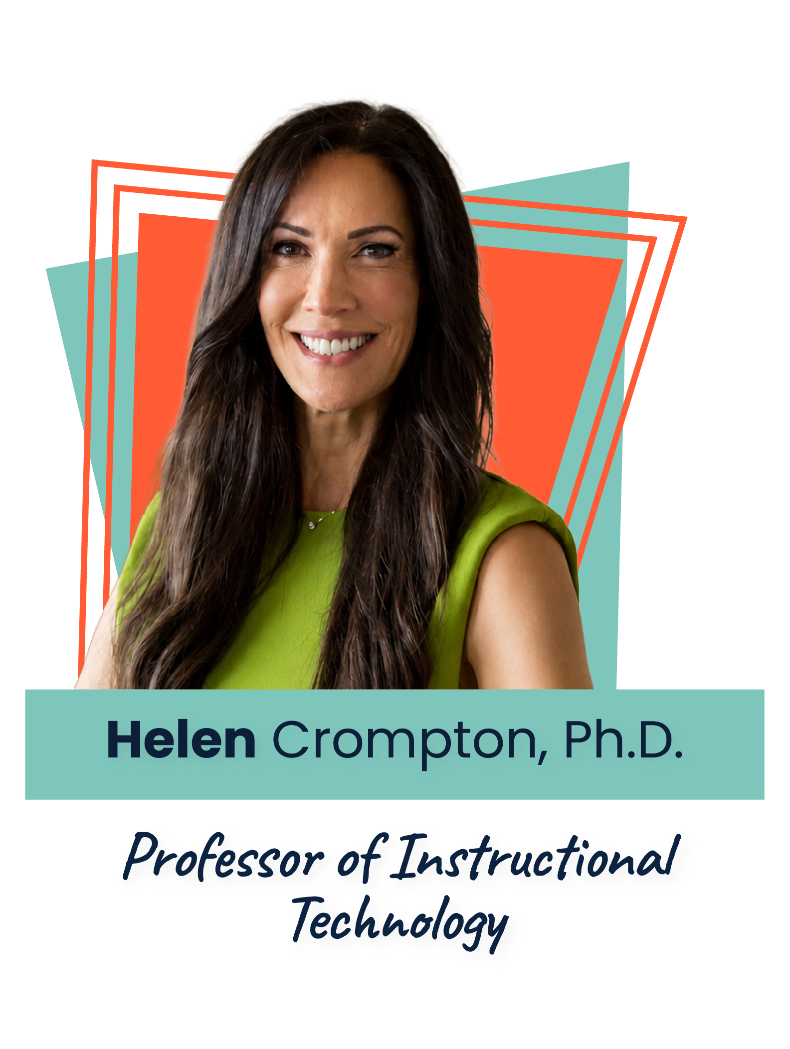 Featured Voice Speaker Helen Crompton, Ph.D.